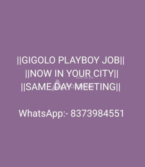 MALE ESCORT VACANCY AVAILABLE IN YOUR CITY GOOD INCOME SAME DAY MEETING DONT MISS THIS GOLDEN OPPORTUNITY HURRY UP GUYS COME FAST JOIN IMMEDIATELY